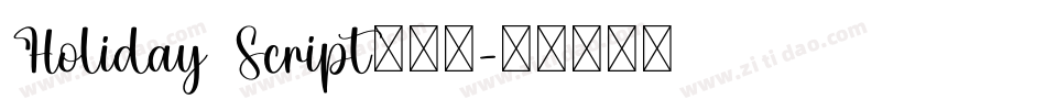 Holiday Script生成器字体转换